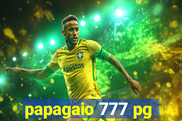 papagaio 777 pg